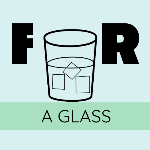 For a Glass