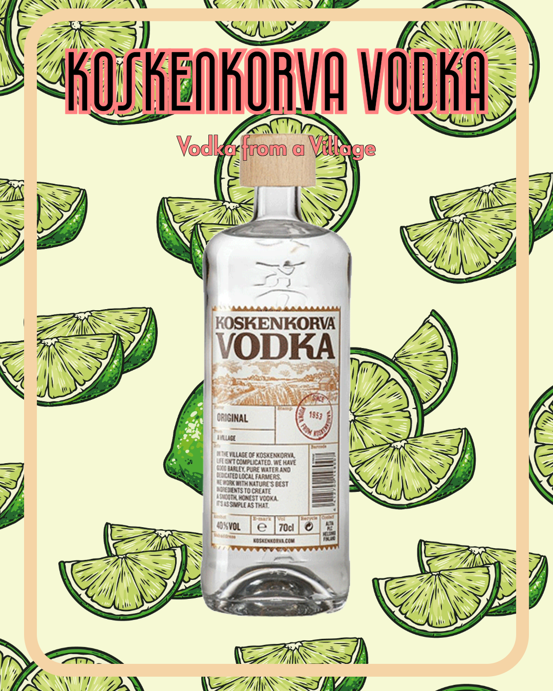 Koskenkorva Vodka – Vodka from a Village